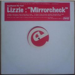 Southwest Six Feat.  Lizzie - Southwest Six Feat.  Lizzie - Mirrorcheck! - Neo