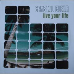 Crystal Clear Feat Alessandra - Crystal Clear Feat Alessandra - Live Your Life - Club Tools