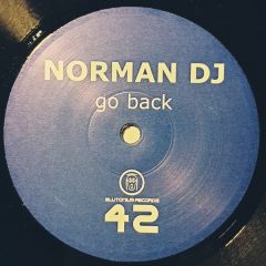 Norman DJ  - Norman DJ  - Go Back - Blutonium