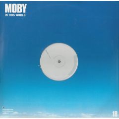 Moby - Moby - In This World - Mute