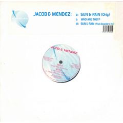 Jacob & Mendez - Jacob & Mendez - Sun & Rain/Who Are They? - Good As