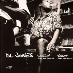 Dl Jones Featuring Amp Fiddler & One Be Lo - Dl Jones Featuring Amp Fiddler & One Be Lo - Lonely - Still Music