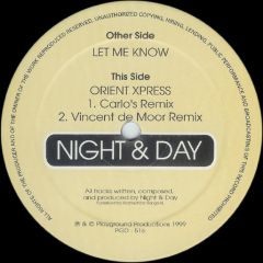 Night & Day - Night & Day - Let Me Know/Orient Express - Playground