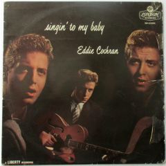 Eddie Cochran With The Johnny Mann Orchestra And C - Eddie Cochran With The Johnny Mann Orchestra And C - Singin' To My Baby - London