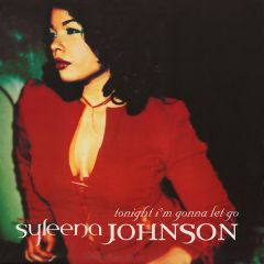 Shyleena Johnson - Shyleena Johnson - Tonight I'm Gonna Let Go - Jive