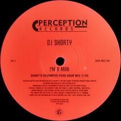 DJ Shorty - DJ Shorty - I'm A Man - Perception