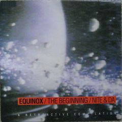 Equinox - Equinox - The Beginning / Nite & Da - Buzz Re-Press