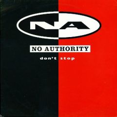 No Authority - No Authority - Don't Stop - Epic