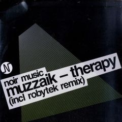 Muzzaik - Muzzaik - Therapy - Noir Music Black