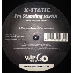 X-Static - X-Static - I'm Standing (Remix) - Stop And Go