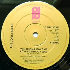 The Jones Girls - The Jones Girls - You Gonna Make Me Love Somebody Else - Philly International