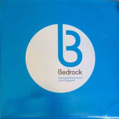John Digweed Presents - John Digweed Presents - Bedrock (The Album) - Incredible