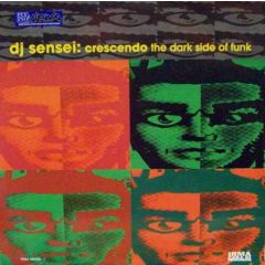 DJ Sensei - DJ Sensei - Crescendo - The Dark Side Of Funk - Irma