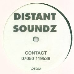 Distant Soundz - Distant Soundz - Ready 2 Rumbal - Distant Soundz Recordings