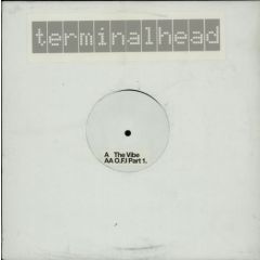 Terminalhead - Terminalhead - The Vibe - INCredible