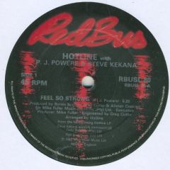 Hotline (3) With P.J. Powers & Steve Kekana - Hotline (3) With P.J. Powers & Steve Kekana - Feel So Strong - Red Bus Records