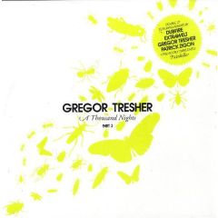 Gregor Tresher - Gregor Tresher - A Thousand Nights (Part Three) - Great Stuff