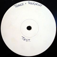 Trance & Roughcut - Trance & Roughcut - Volume 2 - Ir 2