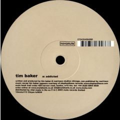 Tim Baker - Tim Baker - Addicted / Thief In The Night - NovaMute