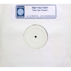 P&P Factory - P&P Factory - Feel The Power - Rolling House