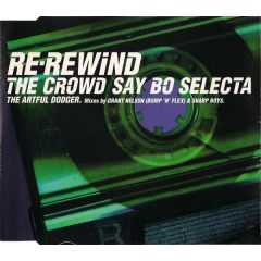 Artful Dodger - Artful Dodger - Re-Rewind The Crowd Say Bo Selecta - Relentless