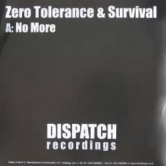 Zero Tolerance & Survival - Zero Tolerance & Survival - No More - Dispatch