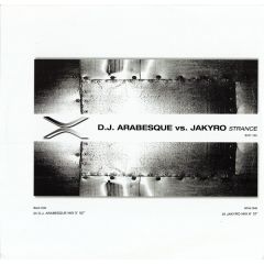 DJ Arabesque Vs Jakyro - DJ Arabesque Vs Jakyro - Strance - BXR