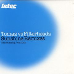 Tomaz Vs Filterheadz - Tomaz Vs Filterheadz - Sunshine (Remixes) - In-Tec