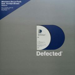 Ministers De La Funk - Believe (Part 1) - Defected