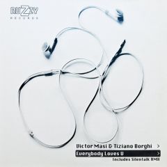 Victor Masi & Tiziano Borghi - Victor Masi & Tiziano Borghi - Everybody Loves U - Ruzzy Records 1