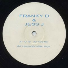 Franky D & Jess J - Franky D & Jess J - Six Million Ways (Garage Mixes) - White