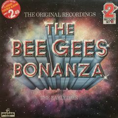 Bee Gees - Bee Gees - The Bee Gees Bonanza - The Early Days - Pickwick Records