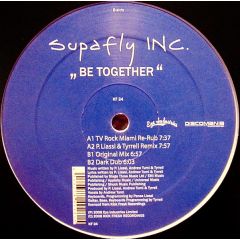 Supafly Inc. - Supafly Inc. - Be Together - Kick Fresh