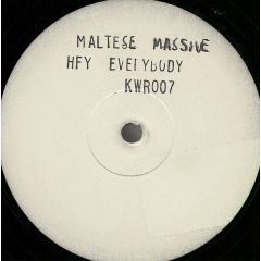 Maltese Massive - Maltese Massive - Hey Everybody - Kool World Records