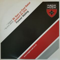 Mr Sam Vs Fred Baker - Mr Sam Vs Fred Baker - Forever Waiting - Magik Muzik