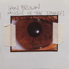 Ian Brown - Ian Brown - Music Of The Spheres - Polydor