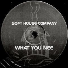 Soft House Company - Soft House Company - What You Nee - Not On Label