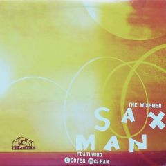 The Wisemen Featuring Lester Mclean - The Wisemen Featuring Lester Mclean - Sax Man - Mi Casa Records Inc. (Canada)