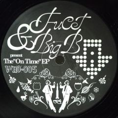 Fuct & Big B - Fuct & Big B - The On Time EP - WHO