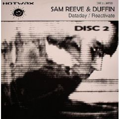 Sam Reeve & Duffin - Sam Reeve & Duffin - Dataday - Hotwax Traxx