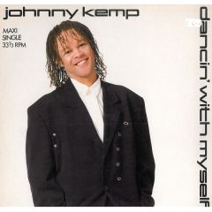 Johnny Kemp - Johnny Kemp - Dancin' With Myself - CBS