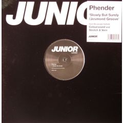 Phender - Phender - Slowly But Surely - Junior