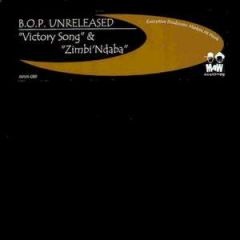 B.O.P - B.O.P - Victory Song (Unreleased Mixes) - MAW