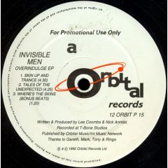 Invisible Men - Invisible Men - Overindulge EP - Orbital Records