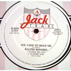 Ralphi Rosario - Ralphi Rosario - You Used To Hold Me - Jack Trax