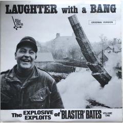 Blaster Bates - Blaster Bates - Laughter With A Bang - Big Ben Records