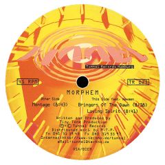 Morphem - Morphem - Montage / Bringers Of The Dawn / Loving Spirit - Tunnel Records