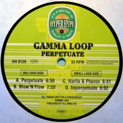 Gamma Loop - Gamma Loop - Perpetuate - Hyper Hype