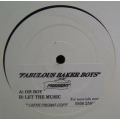 Fabulous Baker Boys - Fabulous Baker Boys - Oh Boy/Let The Music - White