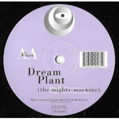 Dream Plant - Dream Plant - The Mighty Machine - Vacuum